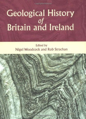 Geological History Of Britain And Ireland-new,New