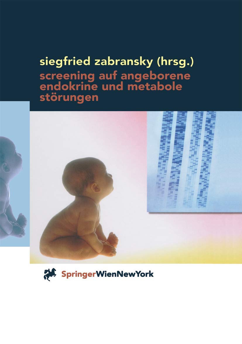 Screening auf angeborene endokrine und metabole Strungen: Methoden, Anwendung und Auswertung (German Edition),Used