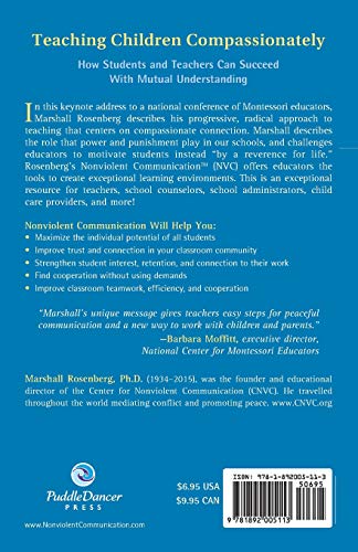 Teaching Children Compassionately: How Students And Teachers Can Succeed With Mutual Understanding (Nonviolent Communication Gui,Used