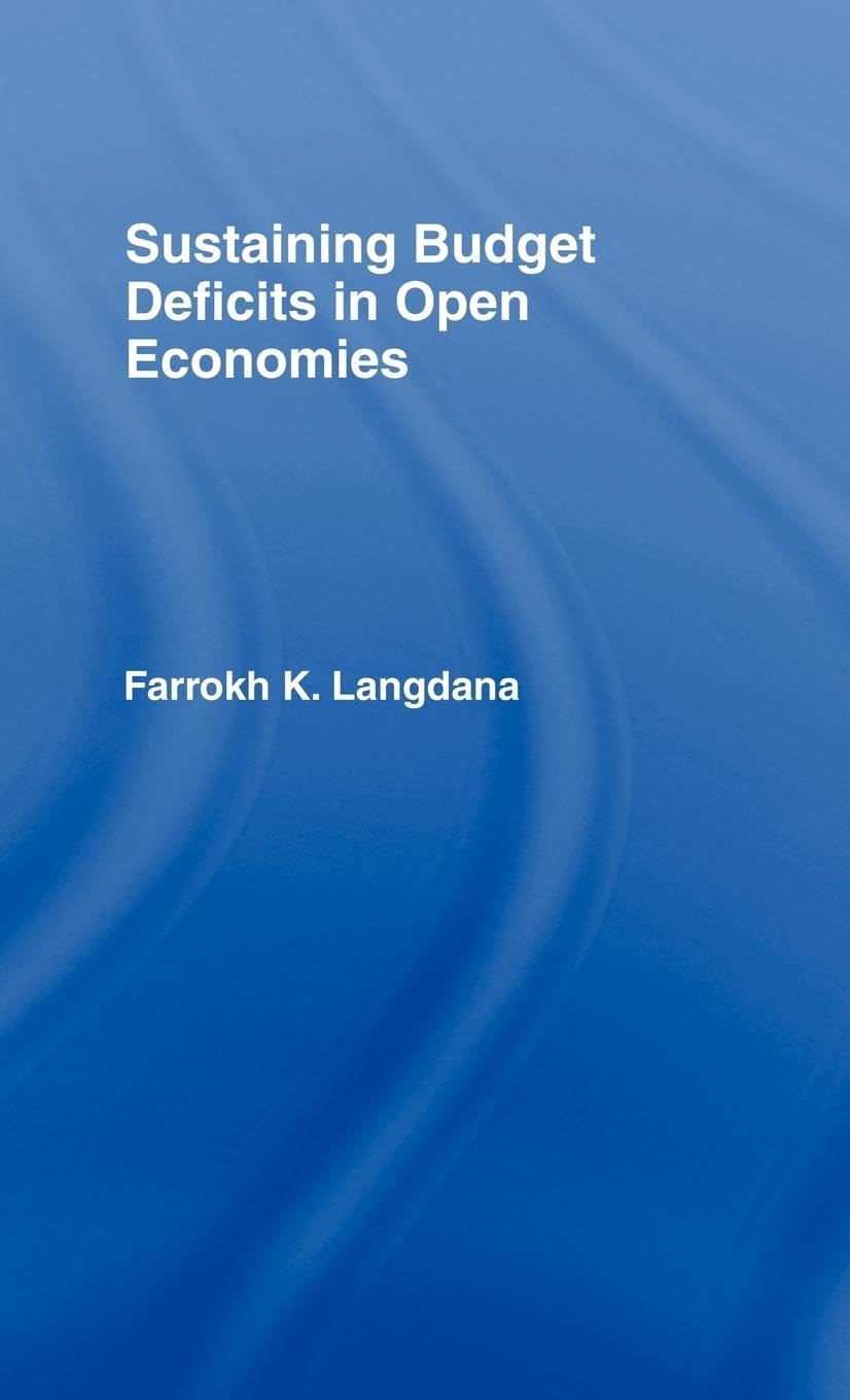Sustaining Domestic Budget Deficits In Open Economies,Used