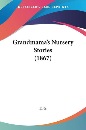 Grandmama's Nursery Stories (1867),Used
