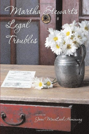 Martha Stewart's Legal Troubles,Used