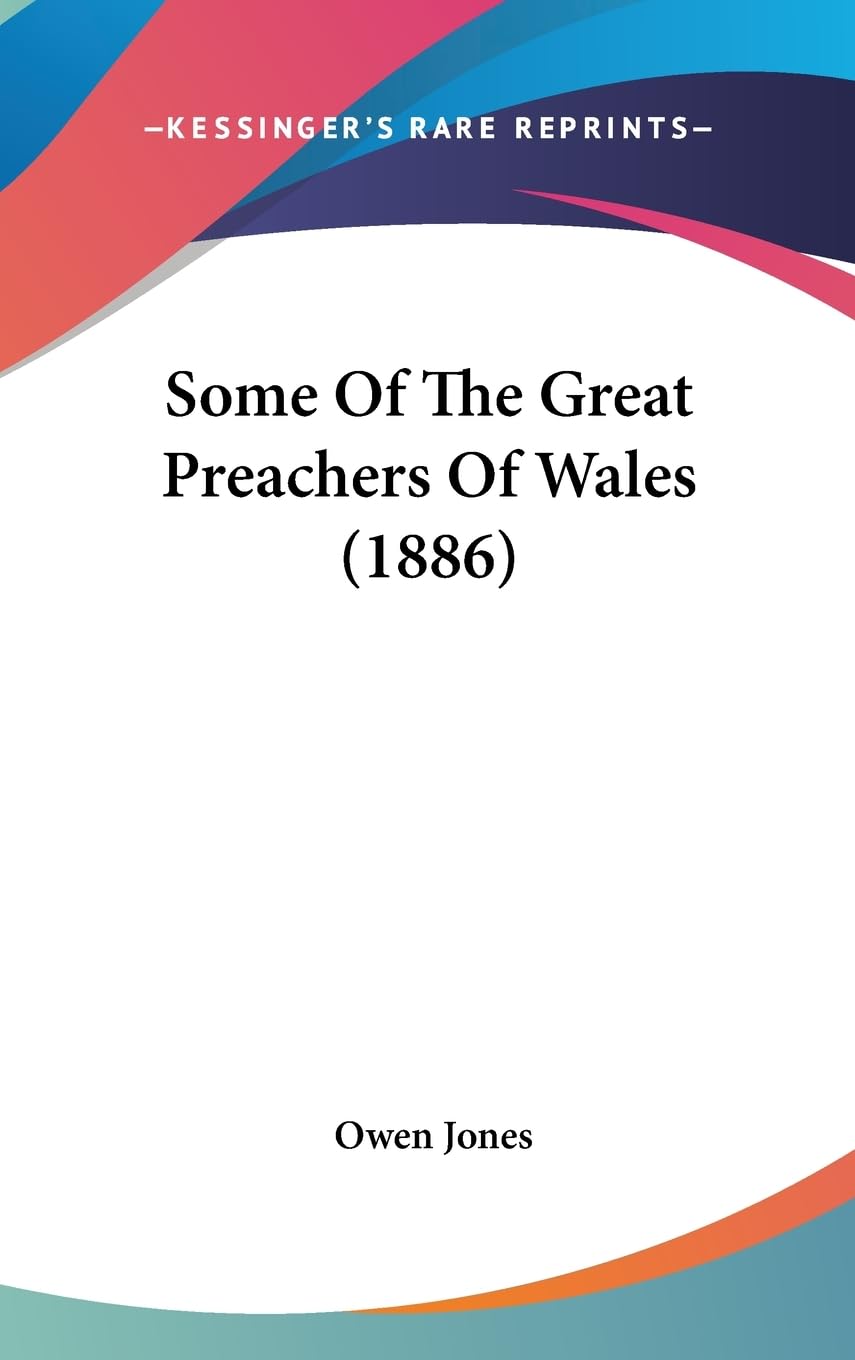 Some Of The Great Preachers Of Wales (1886),New