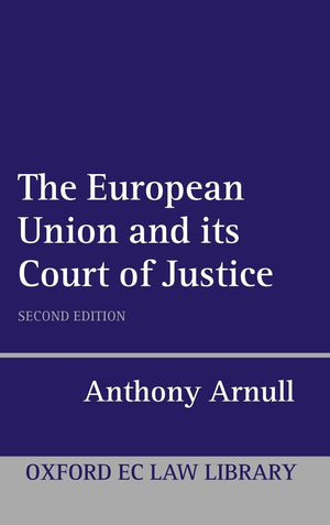 The European Court of Justice (Oxford European Union Law Library),Used