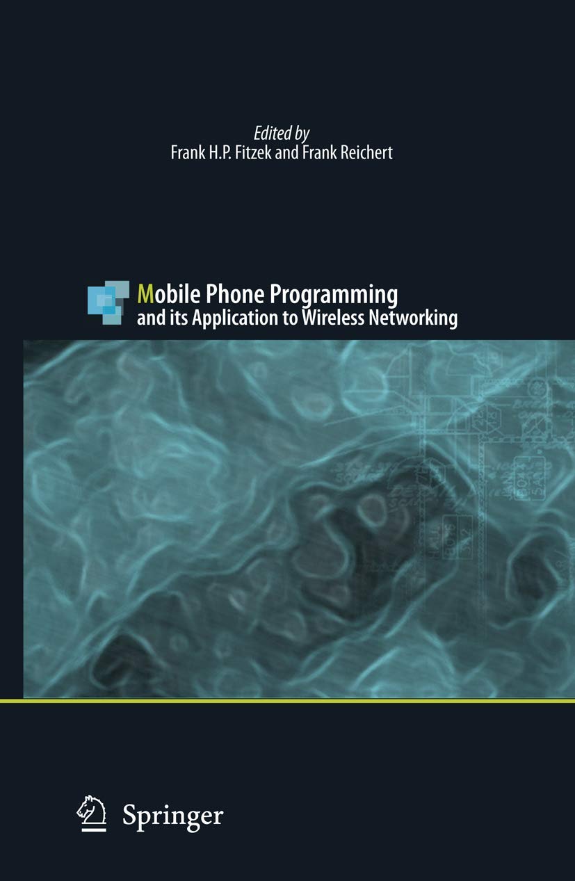 Mobile Phone Programming: and its Application to Wireless Networking,Used