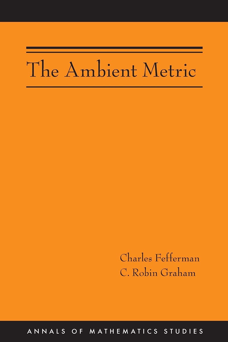 The Ambient Metric (Annals Of Mathematics Studies),Used