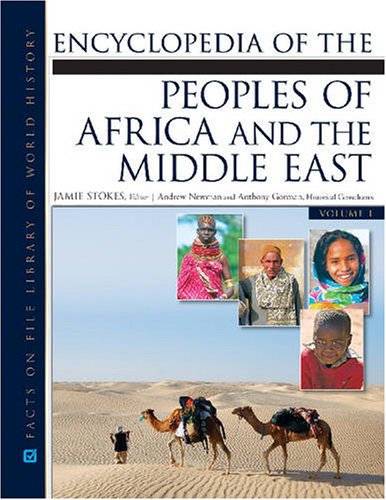 Encyclopedia of The Peoples of Africa and the Middle East (Jfacts on File Library of World History),Used