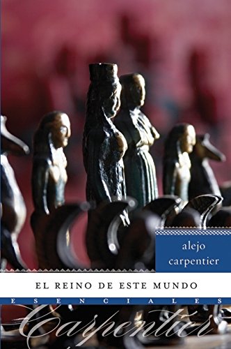 El Reino De Este Mundo (Esenciales/ Essential),Used