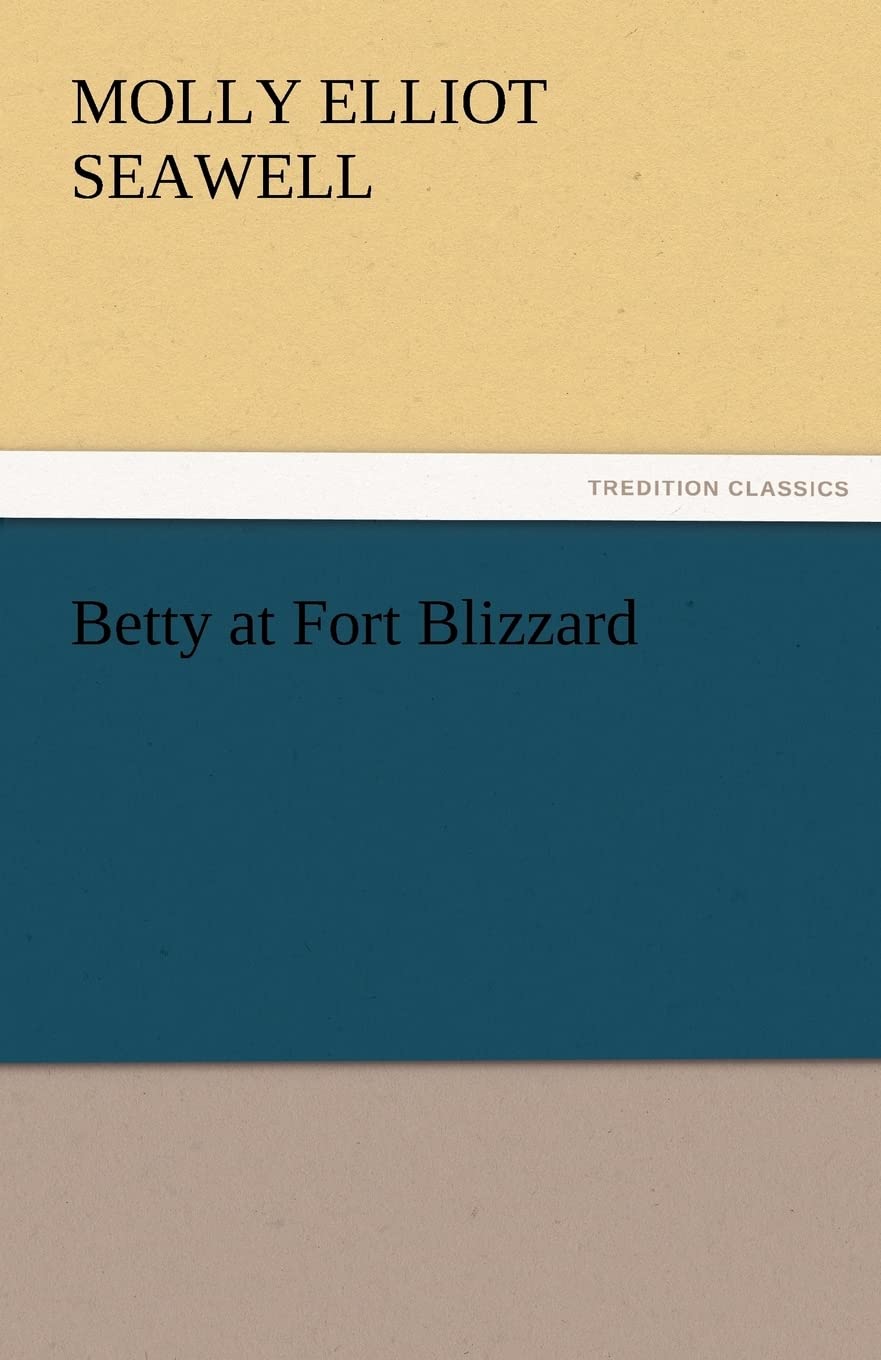 Betty at Fort Blizzard,Used