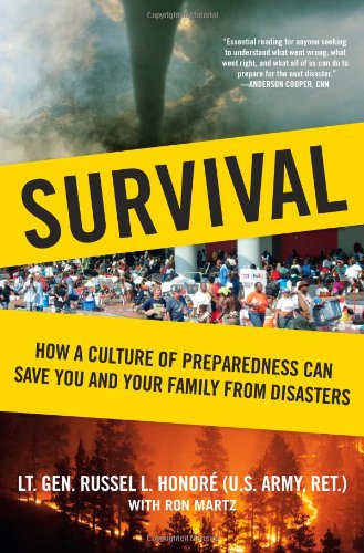 Survival: How a Culture of Preparedness Can Save You and Your Family from Disasters,Used