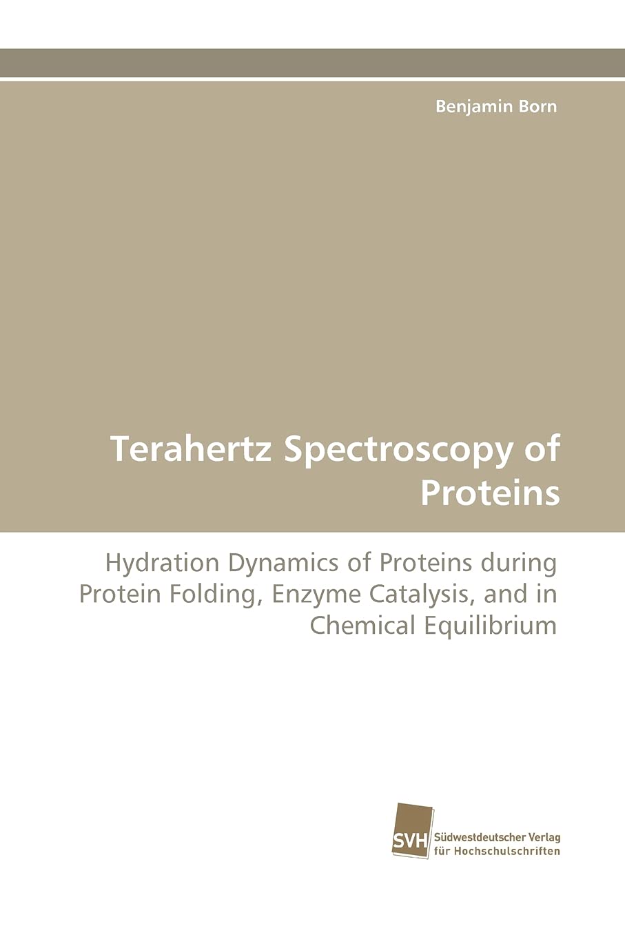 Terahertz Spectroscopy of Proteins: Hydration Dynamics of Proteins during Protein Folding, Enzyme Catalysis, and in Chemical Equ,Used