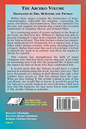 The Archko Volume: Documents That Claim Proof to the Life, Death, and Resurrection of Christ,Used