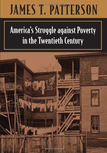 Americas Struggle against Poverty, 19001994 (rev.),Used