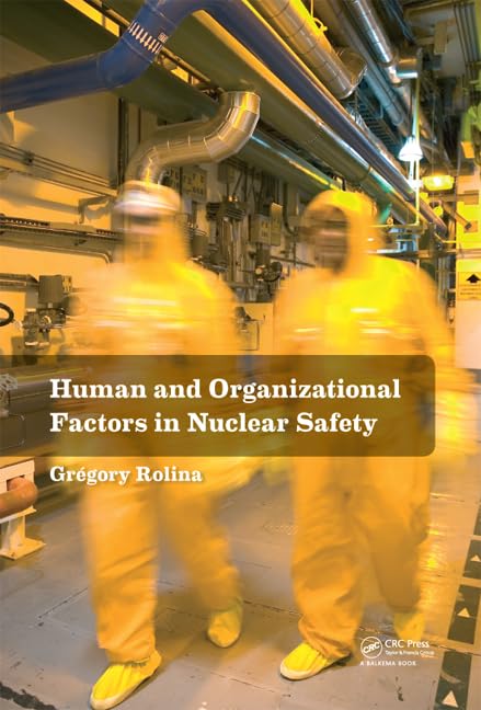 Human and Organizational Factors in Nuclear Safety: The French Approach to Safety Assessments,Used