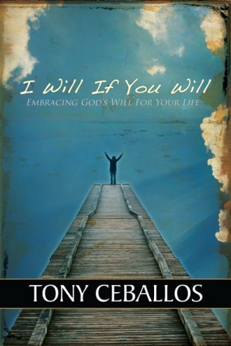 I Will If You Will: Embracing God's Will for Your Life,Used