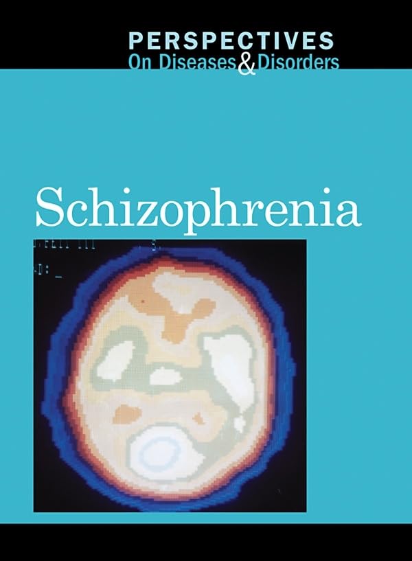Schizophrenia (Perspectives on Diseases and Disorders),Used