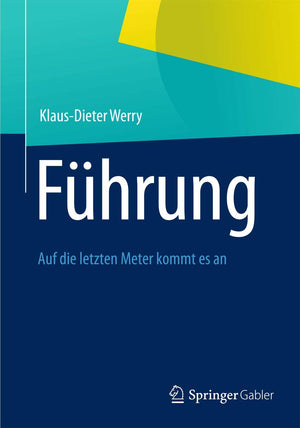 Fhrung: Auf Die Letzten Meter Kommt Es An (German Edition),Used