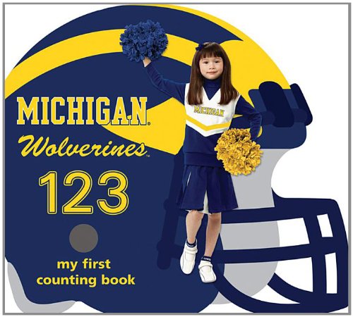 University of Michigan Wolverines 123: My First Counting Book (University 123 Counting Books) (My First TeamBoardBook),Used