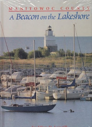 Manitowoc County: A beacon on the lakeshore,Used