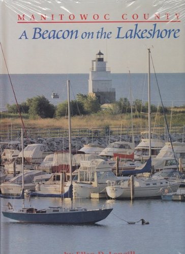 Manitowoc County: A beacon on the lakeshore,Used
