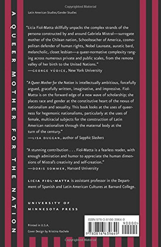 A Queer Mother For The Nation: The State And Gabriela Mistral,Used
