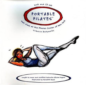 Portable Pilates  Book And Cd Set