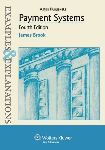 Payment Systems: Examples & Explanations, 4th Edition,Used