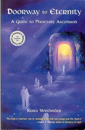 Doorway To Eternity: A Guide To Planetary Ascension,Used