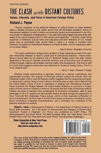 The Clash With Distant Cultures: Values, Interests, and Force in American Foreign Policy,Used