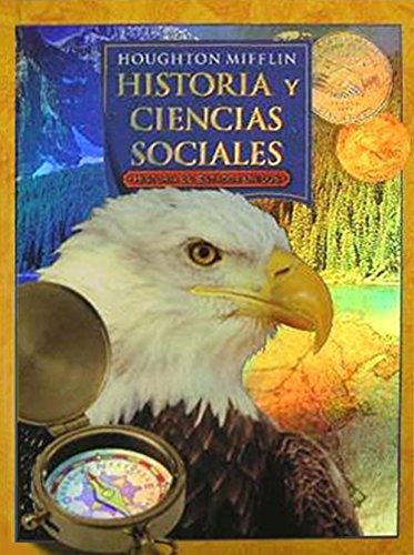 Houghton Mifflin Historia Y Ciencias Sociales: Libro del Estudiante Grade 5 2006 (Spanish Edition),New