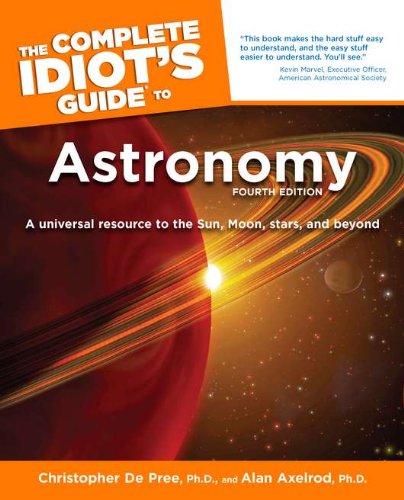 The Complete Idiot's Guide to Astronomy, 4th Edition,Used