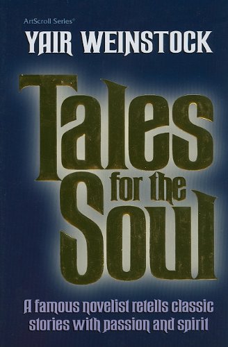 Tales for the Soul (Artscroll Series) (ArtScroll (Mesorah)),Used