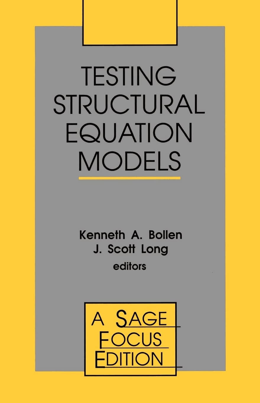 Testing Structural Equation Models (SAGE Focus Editions),New
