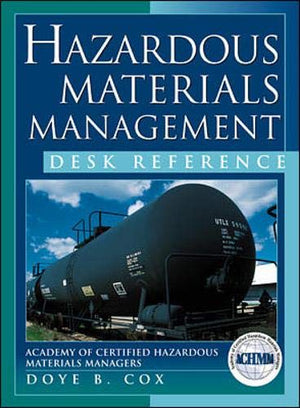 Hazardous Material Management Desk Reference,New