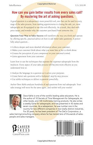 Question Your Way to Sales Success: Gain the Competitive Edge and Make Every Answer Count,New