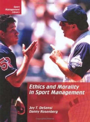Ethics and Morality in Sport Management (Sport Management Library),Used