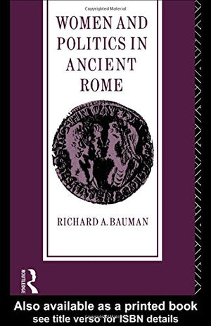 Women and Politics in Ancient Rome,Used