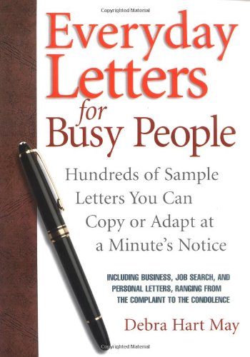 Everyday Letters for Busy People: Hundreds of Sample Letters You Can Copy or Adapt at a Minute's Notice,Used