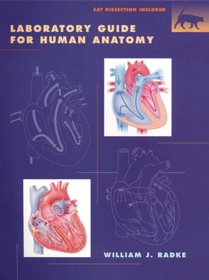 Laboratory Guide for Human Anatomy,New