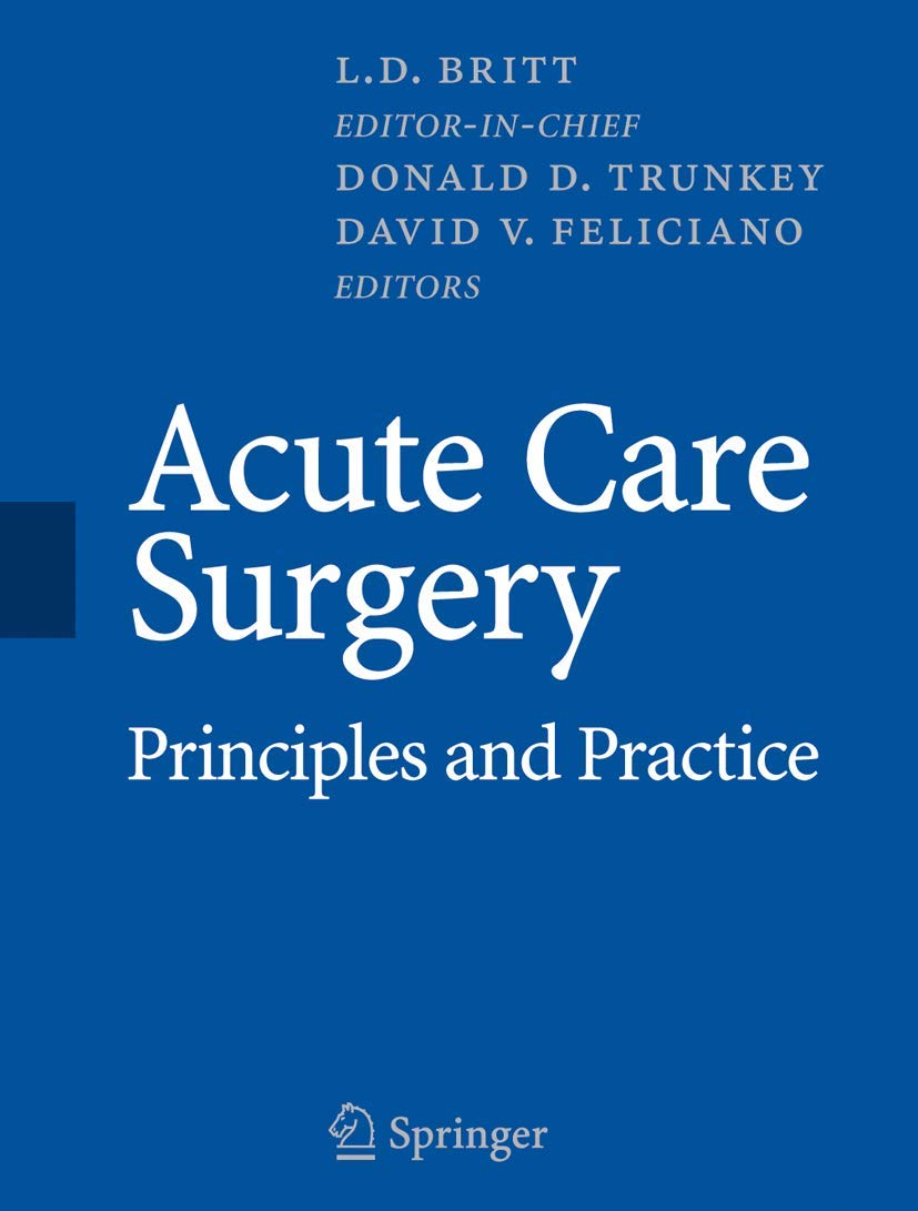Acute Care Surgery: Principles and Practice,Used