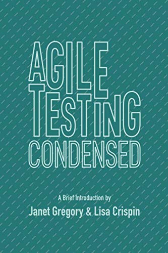 Agile Testing Condensed: A Brief Introduction-new