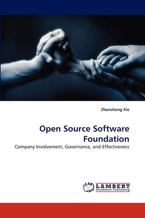 Open Source Software Foundation: Company Involvement, Governance, and Effectiveness,Used