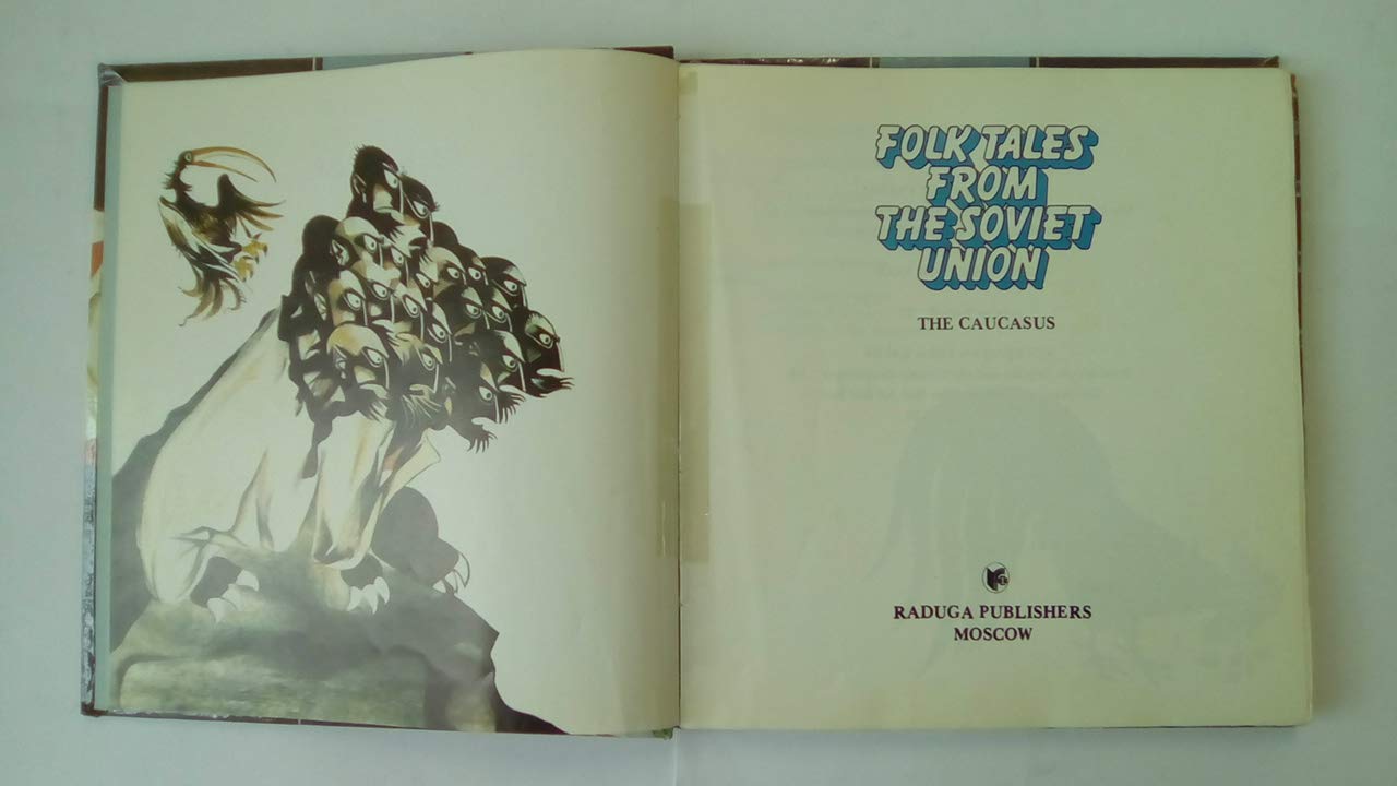 Folk Tales From The Soviet Union: The Caucasus