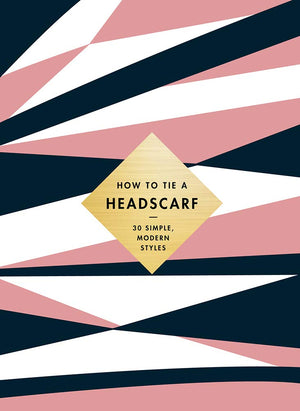 How To Tie A Headscarf: 30 Simple, Modern Styles