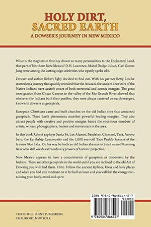Holy Dirt, Sacred Earth: A Dowsers Journey in New Mexico,Used
