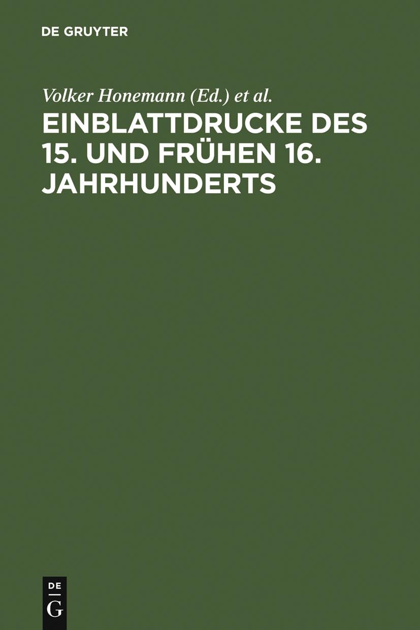 Einblattdrucke des 15. und frhen 16. Jahrhunderts: Probleme, Perspektiven, Fallstudien (German Edition),Used