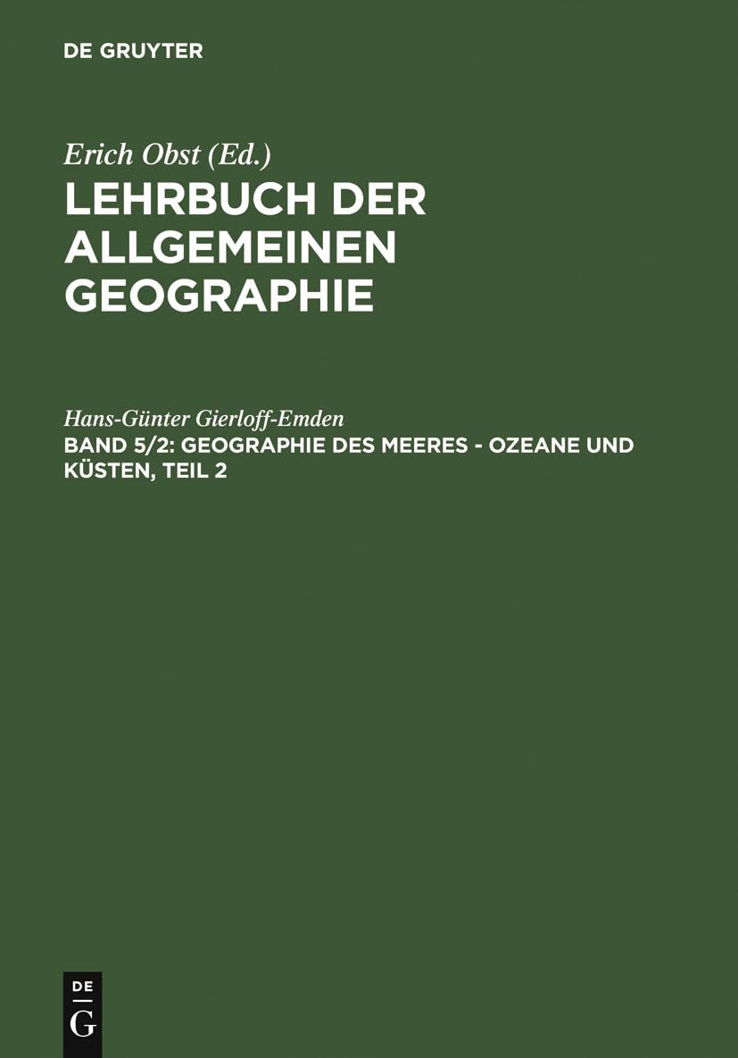 Geographie Des Meeres  Ozeane Und Ksten, Teil 2 (Lehrbuch Der Allgemeinen Geographie) (German Edition),Used