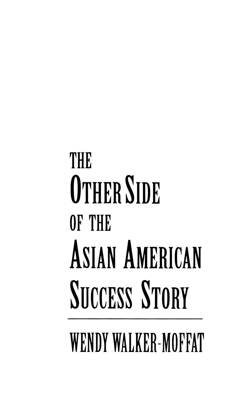 The Other Side of the Asian American Success Story,Used