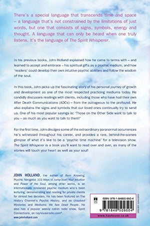 The Spirit Whisperer: Chronicles of a Medium. John Holland,Used