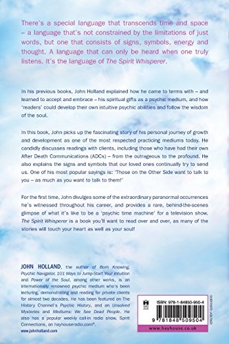 The Spirit Whisperer: Chronicles of a Medium. John Holland,Used